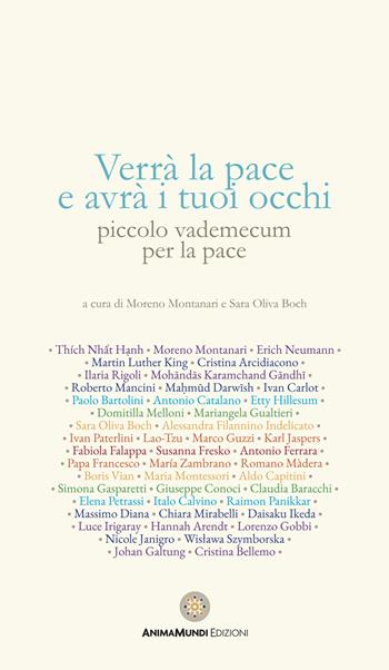 Verrà la pace e avrà i tuoi occhi. Piccolo vademecum per la pace  - Libro AnimaMundi edizioni 2022 | Libraccio.it