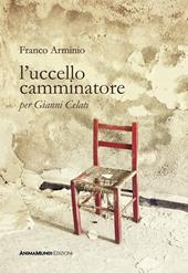 Canti della gratitudine - Franco Arminio - Libro Bompiani 2024, Narratori  italiani