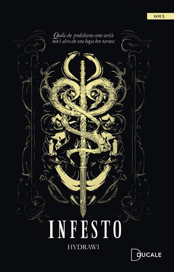 Infesto - Hydrawi - Libro Ducale 2024, Soul | Libraccio.it