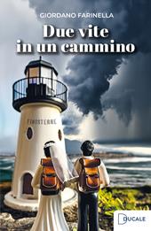 Due vite in un cammino