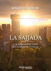 La Sajjada (e le impensabili cause del conflitto in Ucraina)