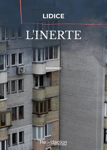 L'inerte - Lidice - Libro Readaction 2023, Ecuba | Libraccio.it