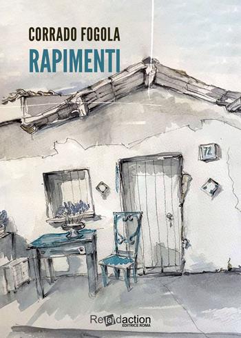 Rapimenti - Corrado Fogola - Libro Readaction 2025, Ecuba | Libraccio.it