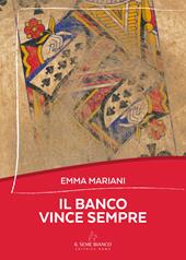 Il banco vince sempre