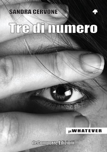 Tre di numero - Sandra Cervone - Libro de-Comporre 2022 | Libraccio.it