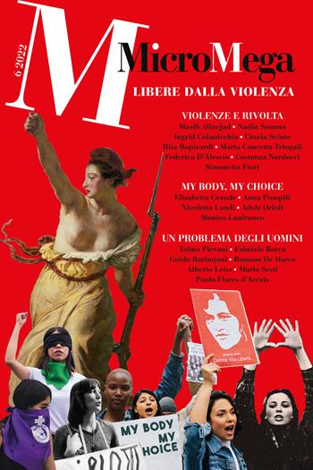 Micromega (2022). Vol. 6: Libere dalla violenza  - Libro MicroMega 2022 | Libraccio.it