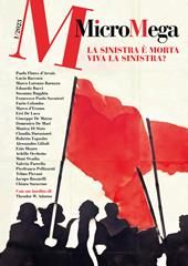 Micromega (2023). Vol. 1: La sinistra è morta. Viva la sinistra?