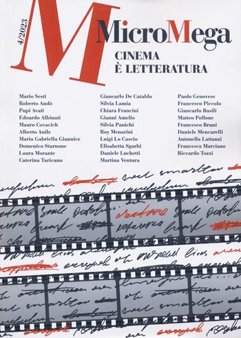 Micromega (2023). Vol. 4: Cinema è letteratura  - Libro MicroMega 2023 | Libraccio.it