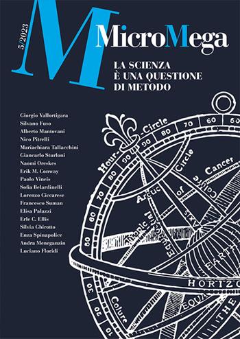 Micromega (2023). Vol. 5: La scienza è una questione di metodo  - Libro MicroMega 2023 | Libraccio.it