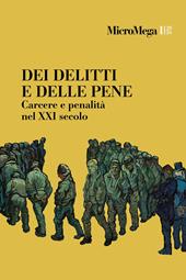 Micromega (2026). Vol. 1: Dei delitti e delle pene. Carcere e penalità nel XXI secolo