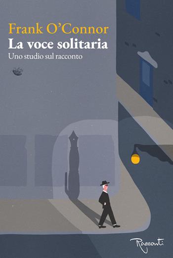 La voce solitaria - Frank O'Connor - Libro Racconti 2026 | Libraccio.it