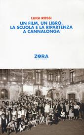 Un film, un libro, la scuola e la ripartenza a Cannalonga