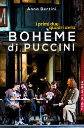 I primi due quadri della Bohème di Puccini