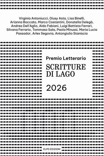 Scritture di lago 2026  - Libro Elpo Edizioni 2026 | Libraccio.it