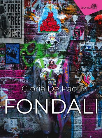 Fondali - Gloria De Paoli - Libro Zona 42 2025, I libri dell'Iguana | Libraccio.it