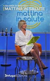 Mattina in salute. Vol. 2