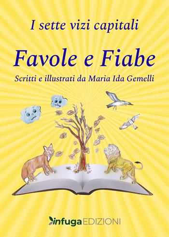 I sette vizi capitali - Maria Ida Gemelli - Libro Infuga Digital 2026 | Libraccio.it