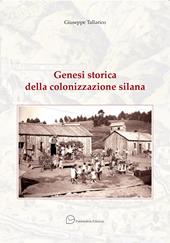 Genesi storica della colonizzazione silana