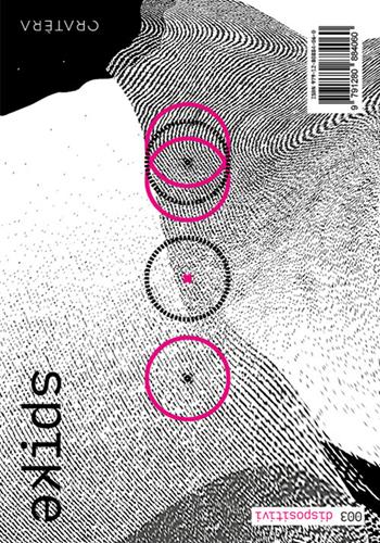 Spike. Ediz. illustrata. Vol. 3: Dispositivi - Fabiana Marotta - Libro Cratera 2023 | Libraccio.it