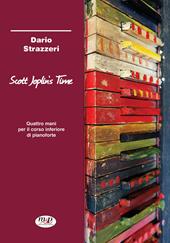 Scott Joplin's Time. Quattro mani per corso inferiore di pianoforte. Metodo