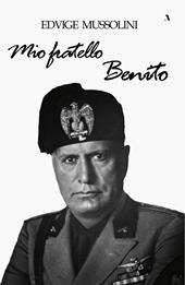 Mio fratello Benito