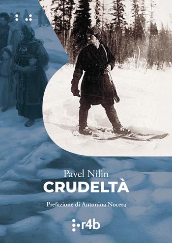 Crudeltà - Pavel Nilin - Libro Readerforblind 2025 | Libraccio.it