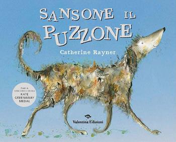 Sansone il puzzone. Ediz. a colori - Catherine Rayner - Libro Valentina Edizioni 2023 | Libraccio.it