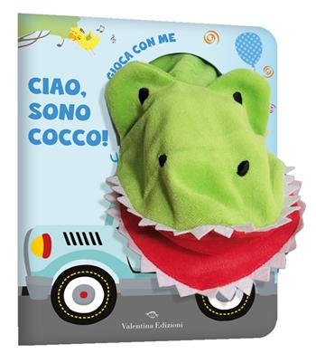 Ciao, sono Cocco! Gioca con me. Libro pupazzo. Ediz. a colori  - Libro Valentina Edizioni 2024 | Libraccio.it