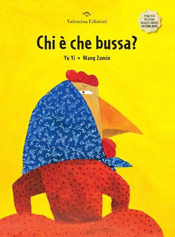 Chi è che bussa? Ediz. a colori - Yu Yi - Libro Valentina Edizioni 2025 | Libraccio.it