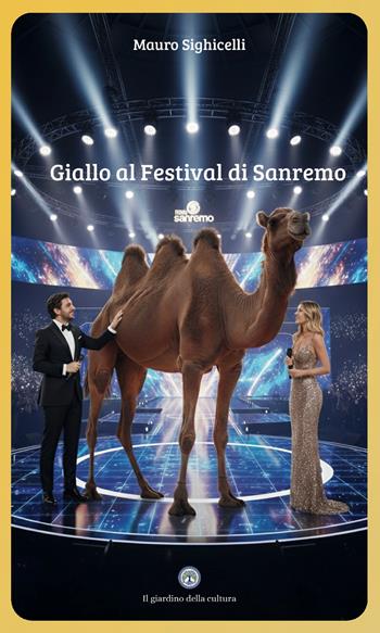 Giallo al Festival di Sanremo - Mauro Sighicelli - Libro Balzano Editore - Librerie Il giardino della cultura 2026 | Libraccio.it
