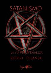 Satanismo. La via per la salvezza