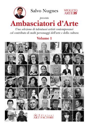 Ambasciatori d'arte. Ediz. illustrata. Vol. 1  - Libro Art Factory 2023 | Libraccio.it