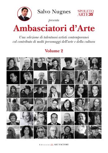 Ambasciatori d'arte. Ediz. illustrata. Vol. 2  - Libro Art Factory 2023 | Libraccio.it
