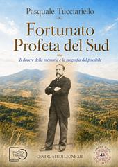 Fortunato, profeta del Sud. Il dovere della memoria e la geografia del possibile