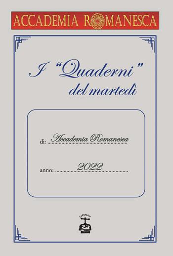 I «quaderni» del martedì, 2022 - Maurizio Marcelli - Libro Chi Più Ne Art Edizioni 2023 | Libraccio.it