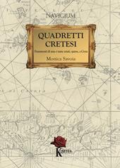 Quadretti cretesi. Frammenti di una e tante estati, sparse, a Creta