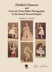 Disdéri's dancers and carte-de-visite ballet photography in the french second empire