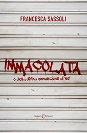 Immacolata o della divina concezione di sé