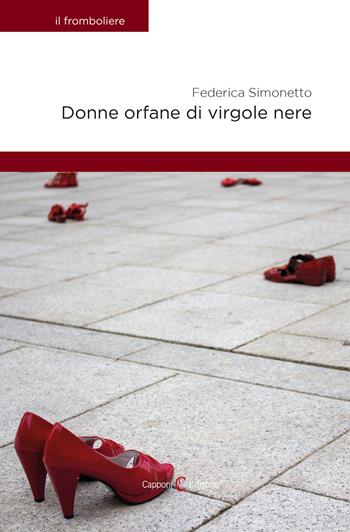 Donne orfane di virgole nere - Federica Simonetto - Libro Capponi Editore 2024 | Libraccio.it