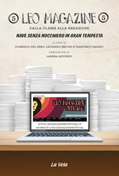 Leo Magazine. Vol. 5: Nave senza nocchiero in gran tempesta