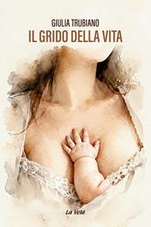 Il grido della vita