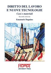 Diritto del lavoro e nuove tecnologie. Casi e materiali