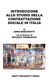 Introduzione allo studio della contrattazione sociale in Italia