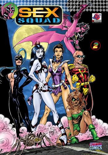 Sex squad. Vol. 2 - Perry Lake, Jorge Santillan, Steve Crompton - Libro EF Edizioni 2011, Erotika | Libraccio.it