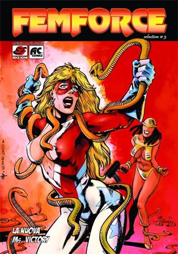 Femforce. Vol. 3: nuova Ms. Victory, La.  - Libro EF Edizioni 2008, Comics | Libraccio.it