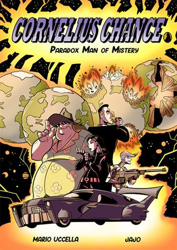 Cornelius Chance. Paradox Man of Mistery - Mario Uccella - Libro EF Edizioni 2022, Comics | Libraccio.it
