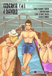 Federica (è) il diavolo. Vol. 7: Gita in barca