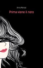Prima viene il nero