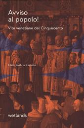 Avviso al popolo! Vite veneziane del cinquecento