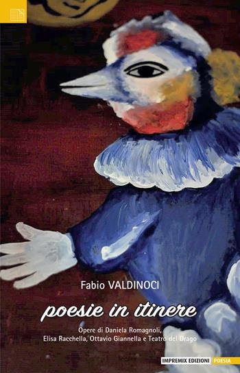 Poesie in itinere - Fabio Valdinoci - Libro Impremix Edizioni 2023, Poesia | Libraccio.it